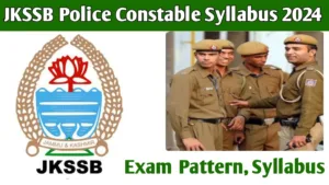 JKSSB Police Constable Syllabus 2024